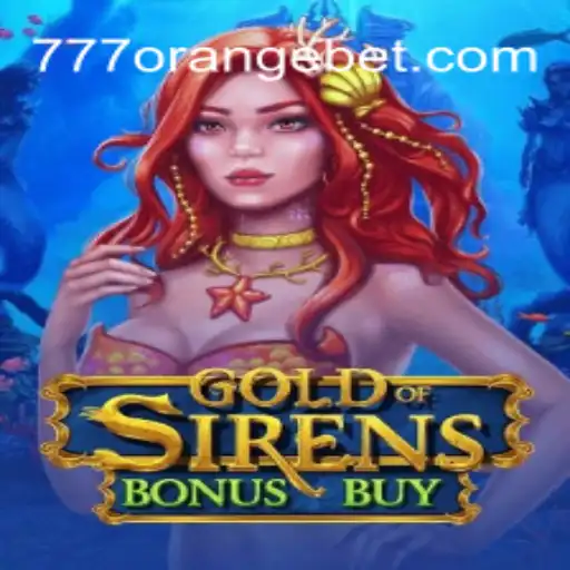 Discover the Thrill of GoldofSirensBonusBuy with 777orange.Com